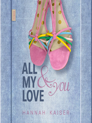 cover image of All My Love & You (ungekürzt)